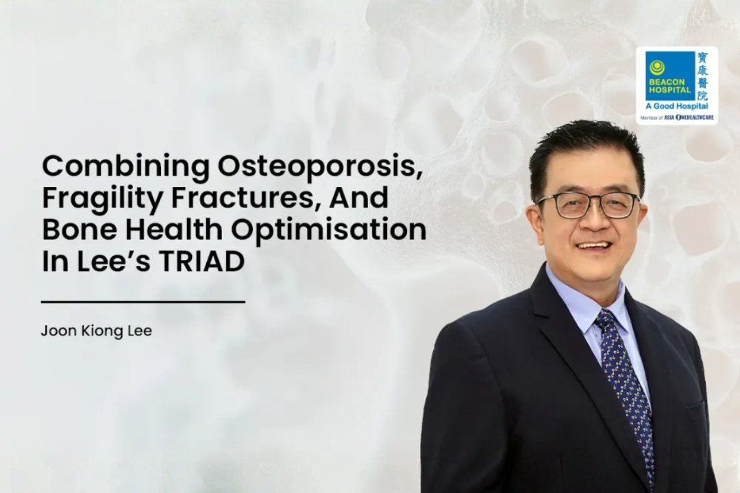 Combining Osteoporosis, Fragility Fractures, and Bone Health Optimisation in Lee’s TRIAD